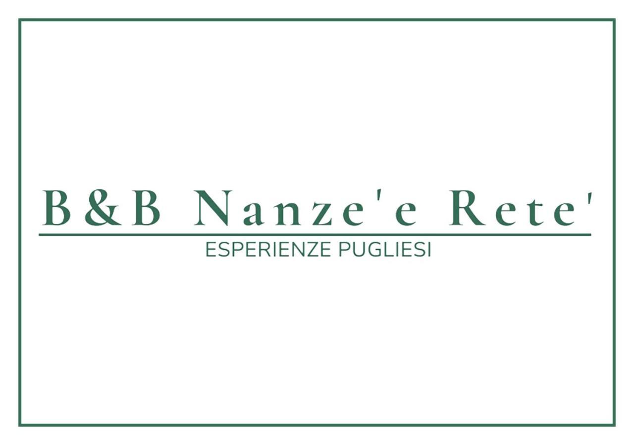 B&B Nanze' E Rete' - Esperienze Pugliesi Carosino Zewnętrze zdjęcie